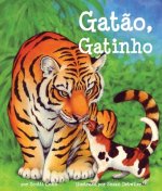 Gat?o, Gatinho (Big Cat, Little Kitty in Portuguese)