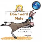 Downward Mule