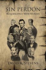 Sin Perdón: Acquiescence with Murder