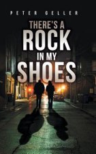 There's a Rock in My Shoes