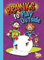 Pranks to Play Outside