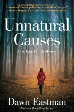 Unnatural Causes: A Dr. Katie LeClair Mystery