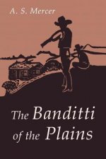 The Banditti of the Plains