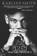 Full Crew: Moss Side Massive 2