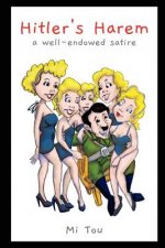 Hitler's Harem: A Well-Endowed Satire