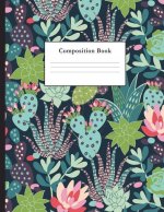 Composition Book: Succulents and Flowers College Ruled Notebook for Taking Notes Journaling School or Work for Girls