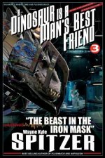 A Dinosaur Is a Man's Best Friend 3: 