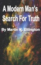 Modern Man's Search for Truth