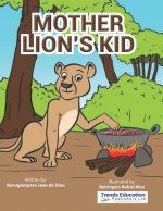 Mother Lion's Kid
