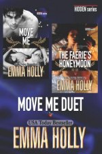 The Move Me Duet (Move Me, The Faerie's Honeymoon)