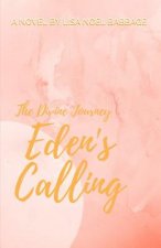 Eden's Calling