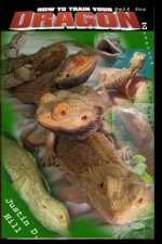 How to Train Yourself for Dragonz: A comprehenive beginner's guide to Pogona parenting at it's finest