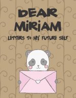 Dear Miriam, Letters to My Future Self: A Girl's Thoughts