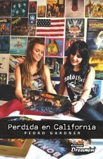 Perdida en California