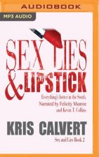 Sex, Lies & Lipstick
