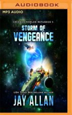 Storm of Vengeance: Crimson Worlds Refugees, Book 5