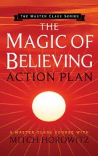 Magic of Believing Action Plan (Master Class Series)