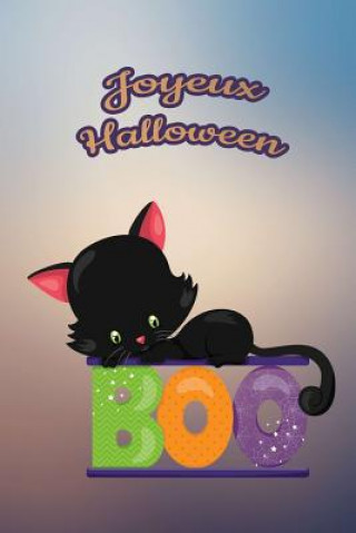Joyeux Halloween: Pour Nos Petits: Petit Carnet de Notes de 121 Pages Blanches Avec Couverture Et Pages Sur Le Th?me d'Halloween