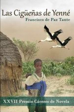 Las Cigüe?as de Yenné