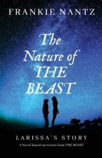 The Nature of The Beast: Larissa's Story