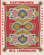 Cartomancy Fortune Teller's Handbook Digest: Fortune Telling Using Playing Cards