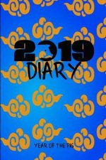2019 Diary Year of the Pig: Chinese Year of the Pig 2019 Diary a Week to a Page