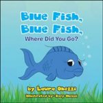 Blue Fish, Blue Fish, Where Did You Go?