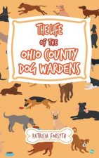 Life of the Ohio County Dog Wardens