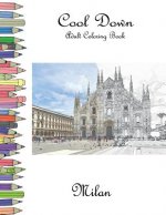 Cool Down - Adult Coloring Book: Milan