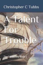 Talent For Trouble