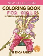 Coloring Book for Girls: 35 Gorgeous Princess, Fairy and Unicorn Designs for Girls, Kids and Adults - Part 1