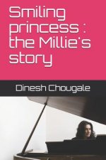 Smiling Princess: The Millie's Story