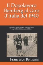 Il Dopolavoro Bemberg al Giro d'Italia del 1940: Quando il gruppo sportivo gozzanese sfid? Coppi e Bartali sulle strade del Giro