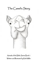 The Camel's Story