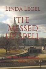 The Messed Up Spell: The Witches of Waverly Book 7