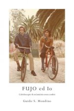 Fujo ed Io: Caleidoscopio di un'amicizia senza confini