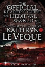 The Official Reader's Guide to The Medieval World of Kathryn Le Veque