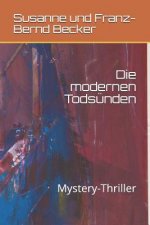 Die Modernen Todsünden: Mystery-Thriller