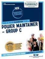 Power Maintainer -Group C (C-609): Passbooks Study Guidevolume 609