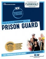 Prison Guard (C-618): Passbooks Study Guidevolume 618