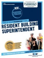 Resident Buildings Superintendent (C-675): Passbooks Study Guidevolume 675