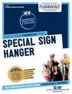 Special Sign Hanger (C-751): Passbooks Study Guidevolume 751