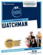 Watchman (C-891): Passbooks Study Guidevolume 891