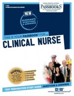 Clinical Nurse (C-947): Passbooks Study Guide