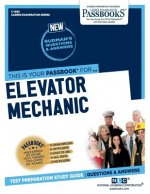 Elevator Mechanic (C-1056): Passbooks Study Guidevolume 1056