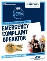 Emergency Complaint Operator (C-1057): Passbooks Study Guidevolume 1057