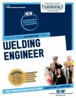 Welding Engineer (C-1533): Passbooks Study Guidevolume 1533