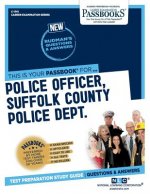 Police Officer, Suffolk County Police Dept. (SCPD) (C-1741): Passbooks Study Guide