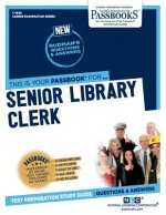 Senior Library Clerk (C-1930): Passbooks Study Guidevolume 1930