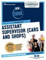 Assistant Supervisor (Cars and Shops) (C-1975): Passbooks Study Guidevolume 1975